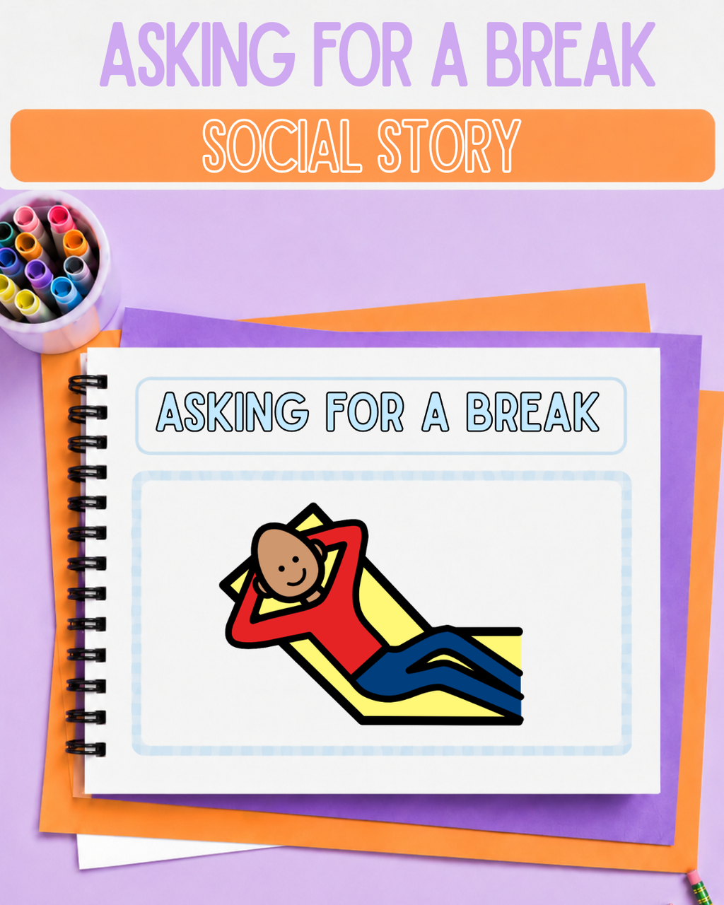 Asking For A Break Social Story