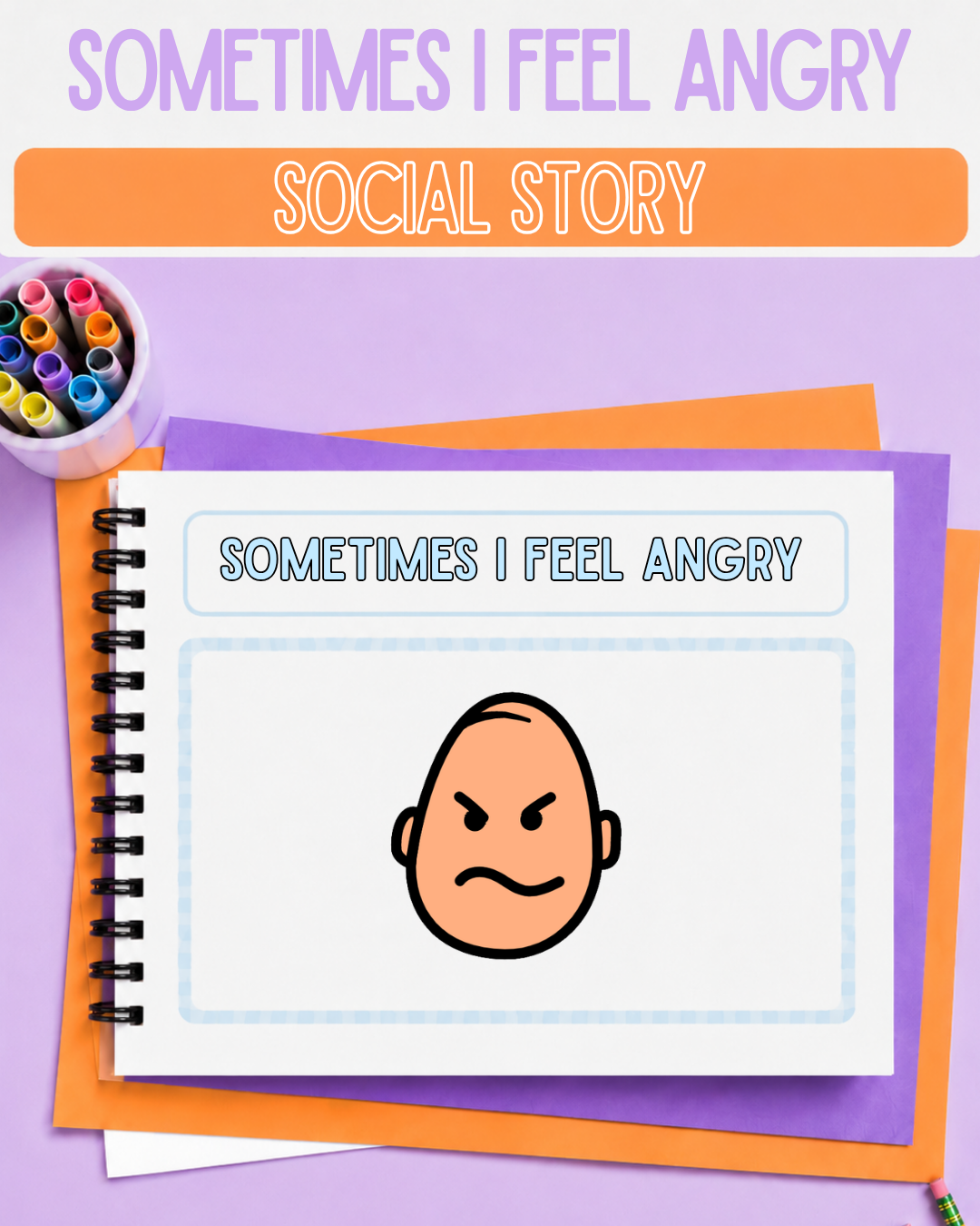 Sometimes I Feel Angry Social Story