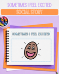 Sometimes I Feel Excited Social Story