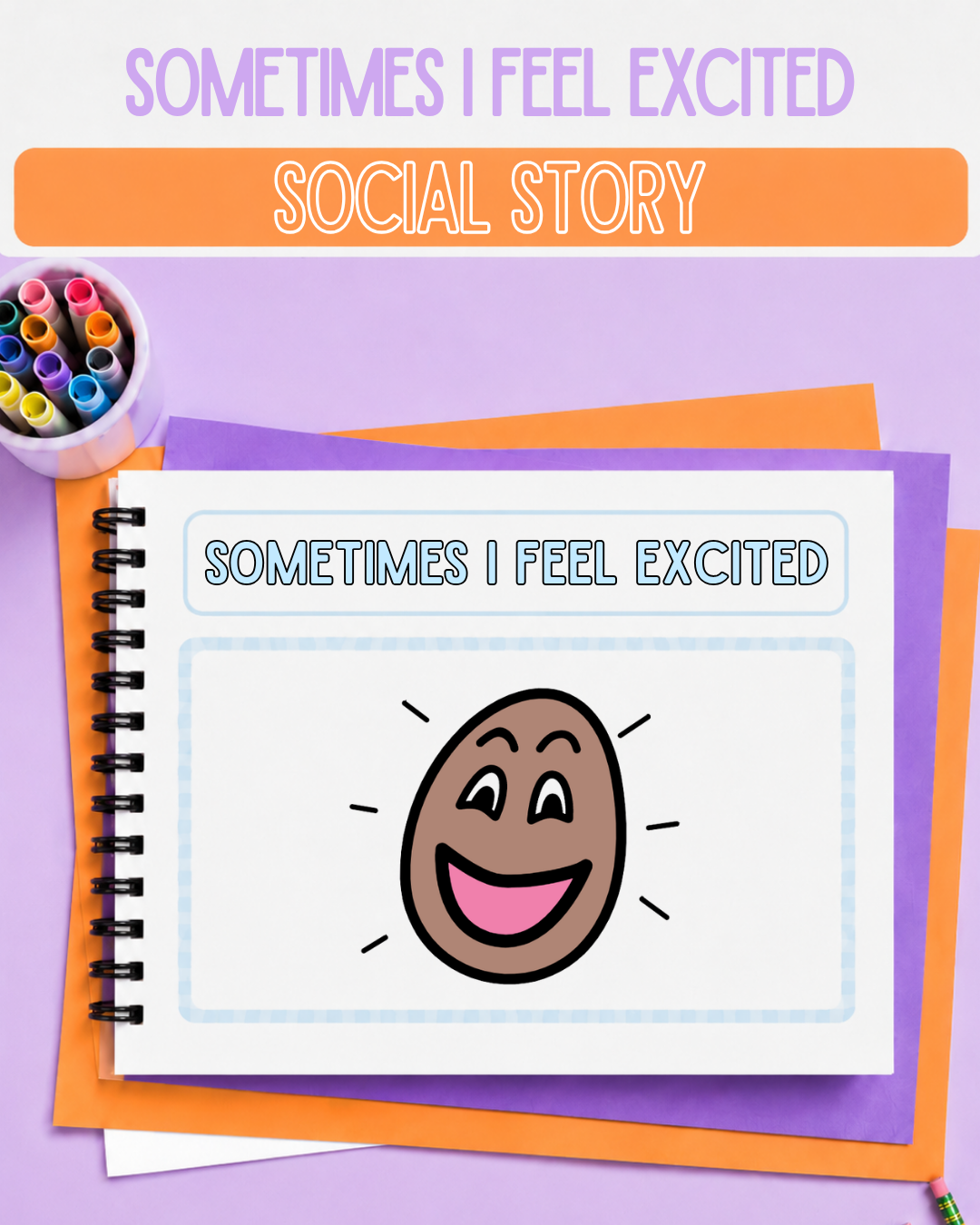 Sometimes I Feel Excited Social Story
