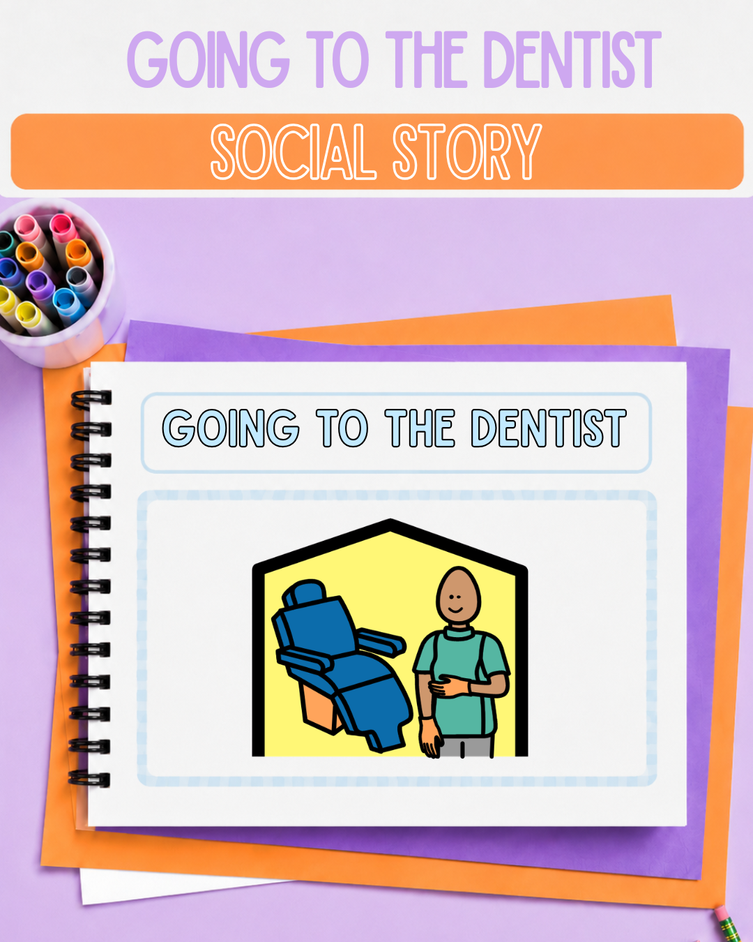 Going To The Dentist Social Story