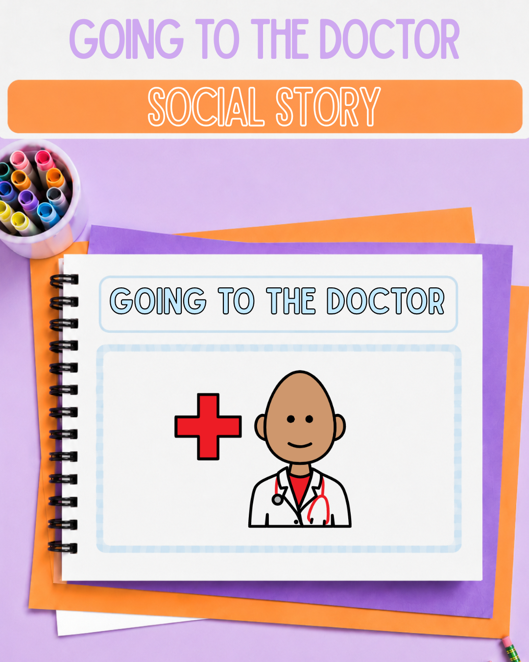 Going To The Doctor Social Story