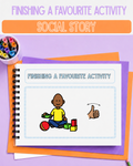 Finishing A Favourite Activity Social Story