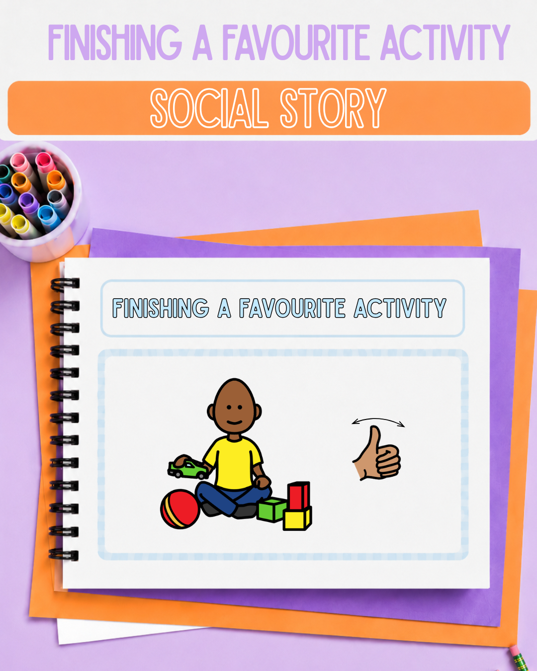 Finishing A Favourite Activity Social Story