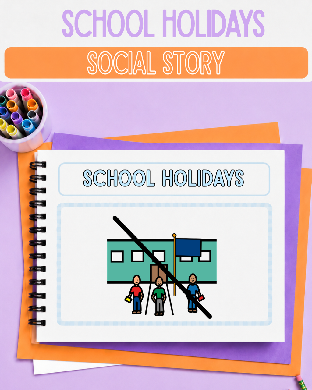 School Holidays Social Story