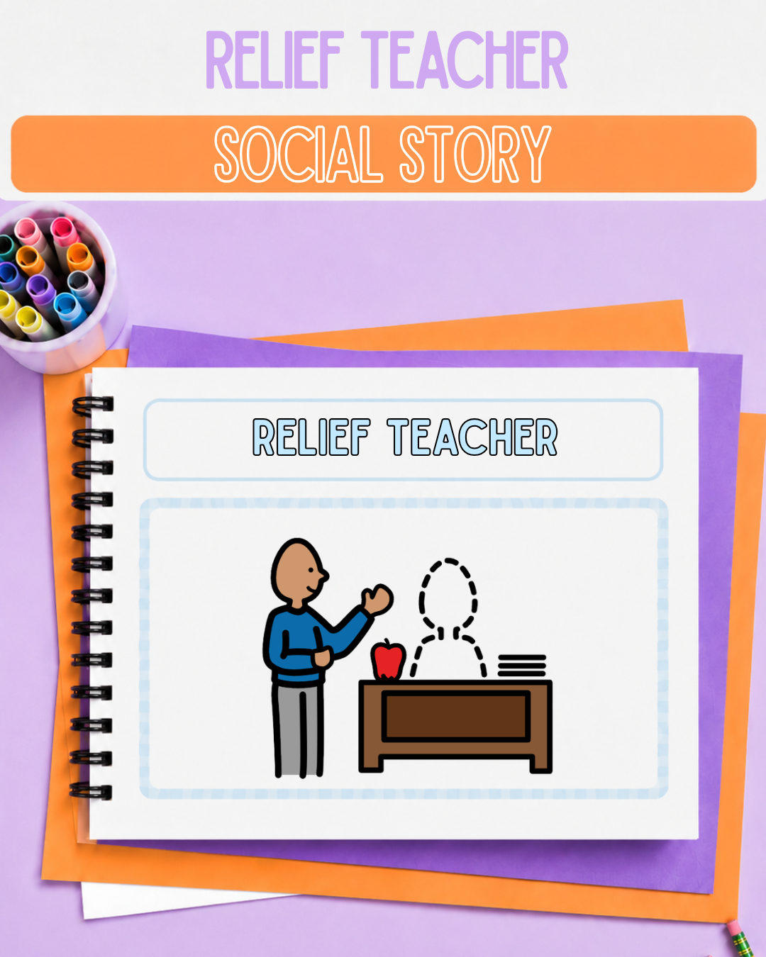 Relief Teacher Social Story