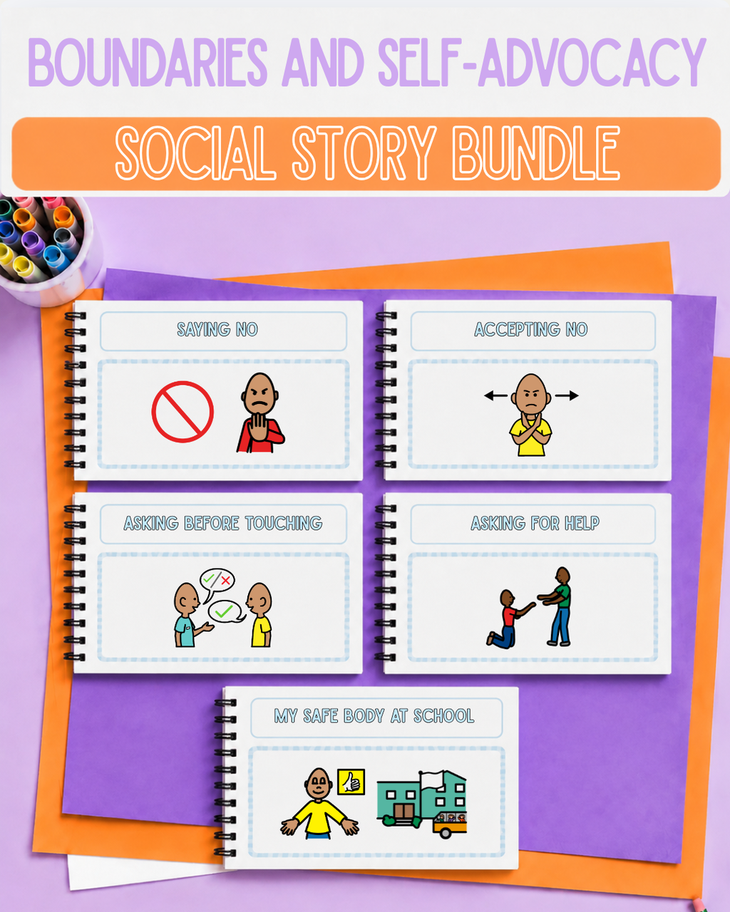 Boundaries and Self-Advocacy Social Story Bundle