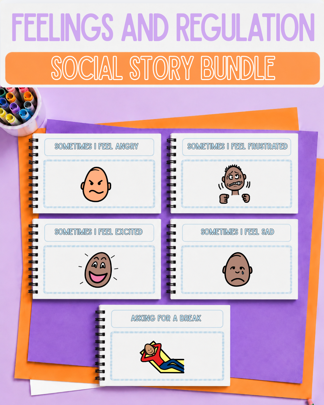 Feelings and Regulation Social Story Bundle
